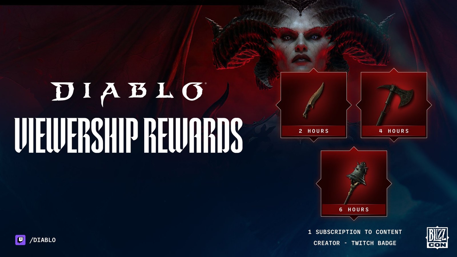 Diablo viewership rewards for BlizzCon 2026: Lilith against a red backdrop next to the three reward weapons — dagger, axe and mace — labelled 2, 4 and 6 hours